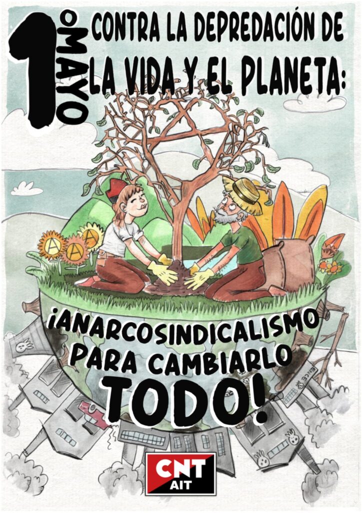 1º de Mayo. Contra la depredación de la vida y el planeta